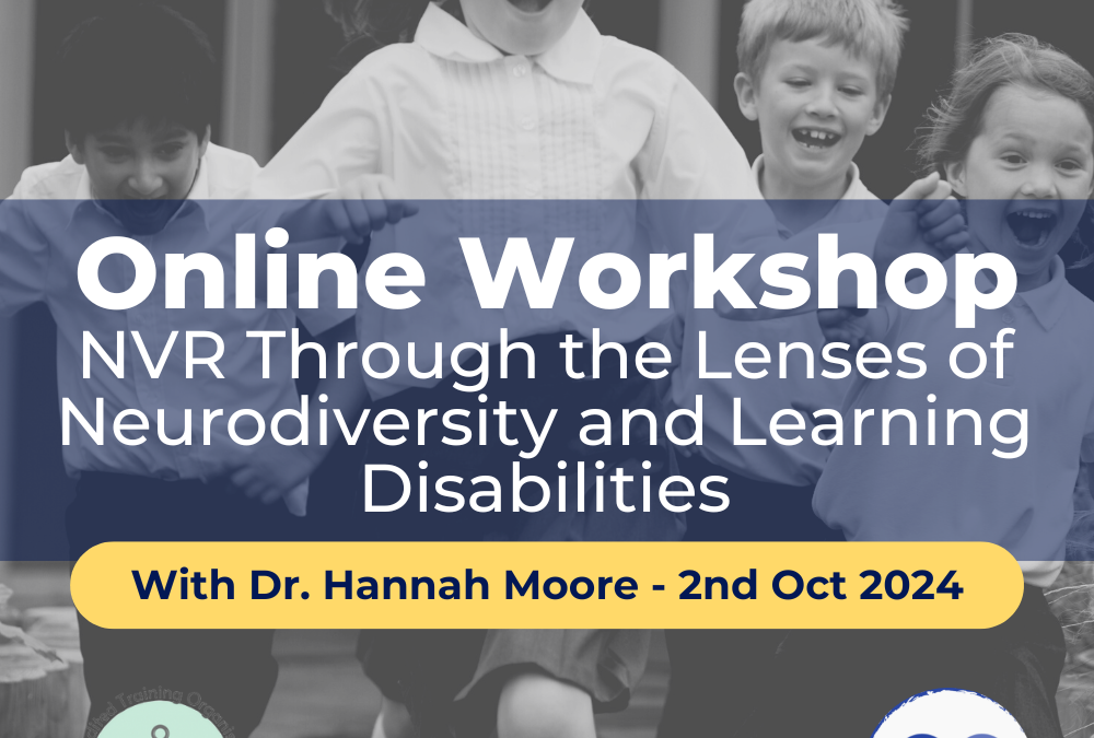 NVR Through the Lenses of Neurodiversity and Learning Disabilities with Dr. Hannah Moore